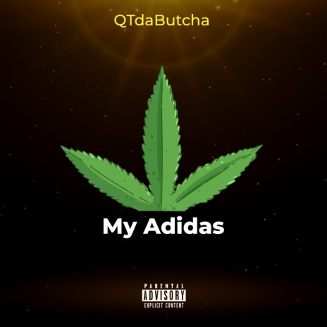 My Adidas | Boomplay Music