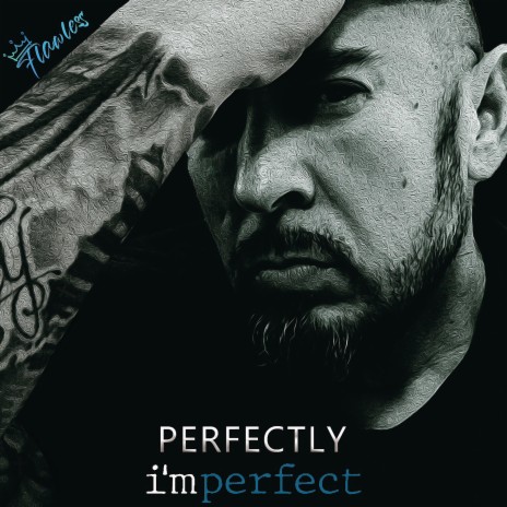 Perfectly I'mperfect | Boomplay Music