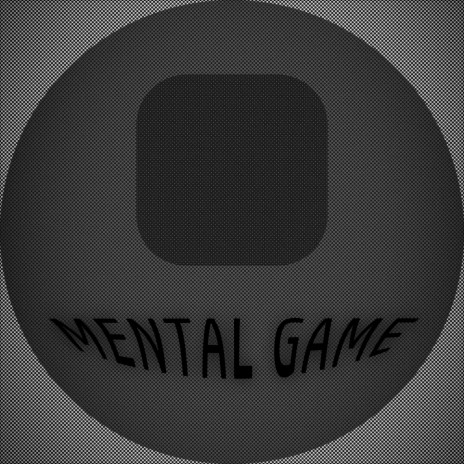 Mental Game | Boomplay Music