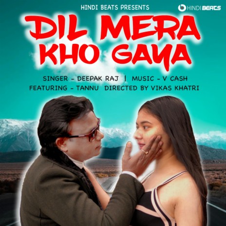 DIL MERA KHO GAYA | Boomplay Music