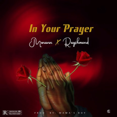 In your prayers ft. Rayshmond | Boomplay Music