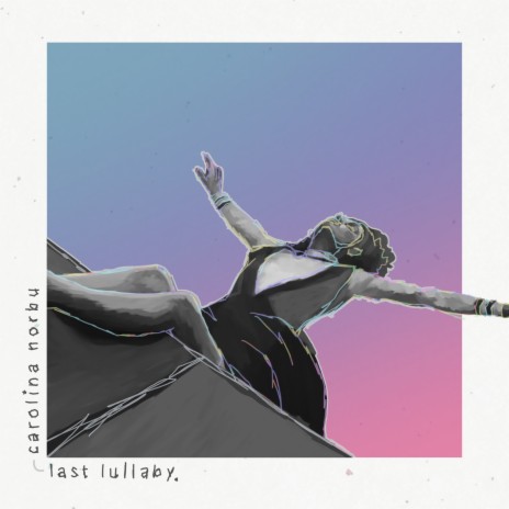 Last Lullaby | Boomplay Music