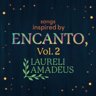 Songs Inspired by Encanto, Vol. 2