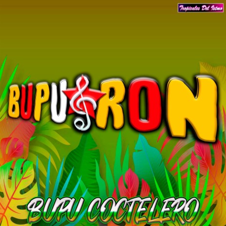 Bupu Coctelero (Remix) | Boomplay Music
