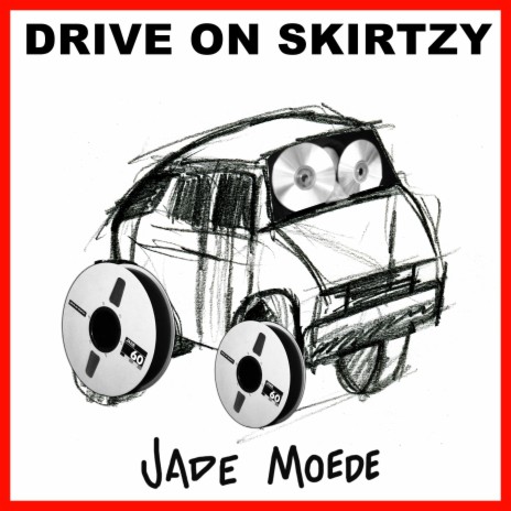 Drive On Skirtzy