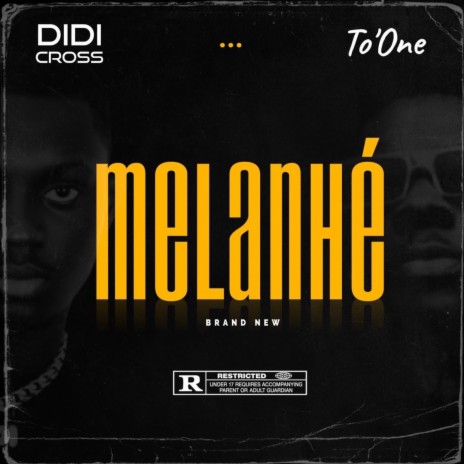 Melanhé ft. To'One | Boomplay Music