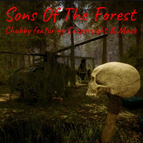 Sons Of The Forest ft. Caspersight & Mace | Boomplay Music