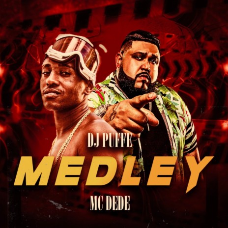 Medley MC Dede ft. MC Dede | Boomplay Music