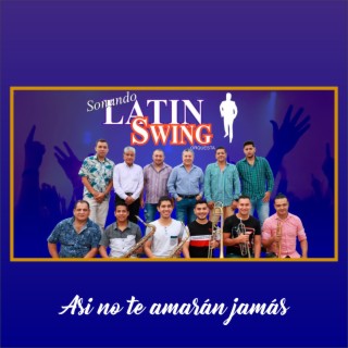 Sonando Latin Swing Orquesta