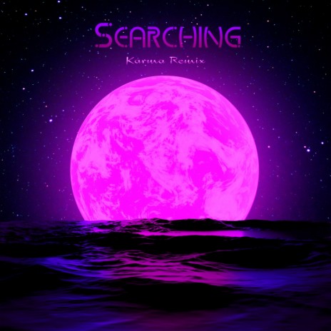 Searching (Karma Remix) ft. NuKarma | Boomplay Music