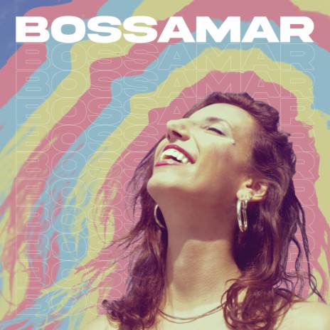 Bossamar | Boomplay Music