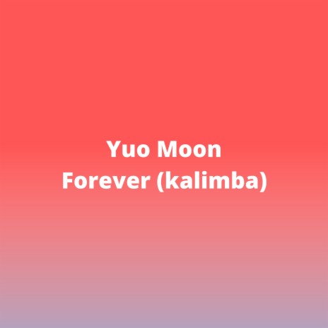 Forever (Kalimba) | Boomplay Music