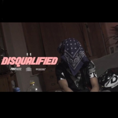 Disqualified | Boomplay Music