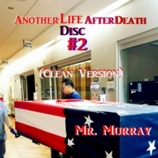 Another Life After Death Disc#2 Clean Version