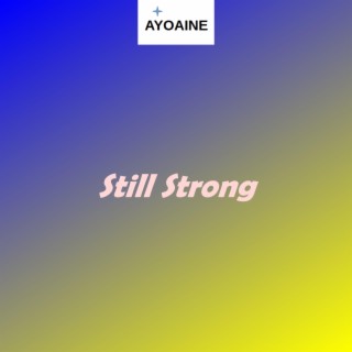 Still Strong