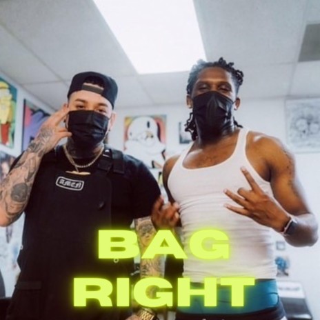 Bag Right | Boomplay Music