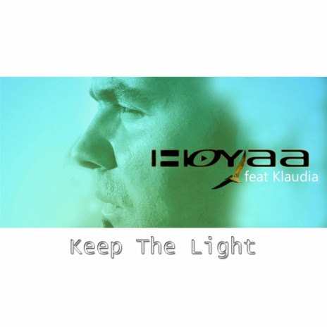 Keep the Light (feat. Klaudia) | Boomplay Music