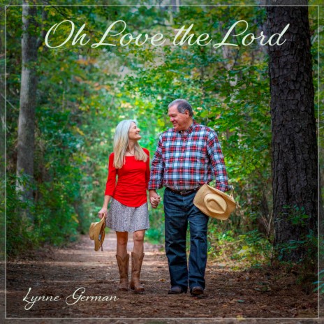 Oh Love the Lord | Boomplay Music