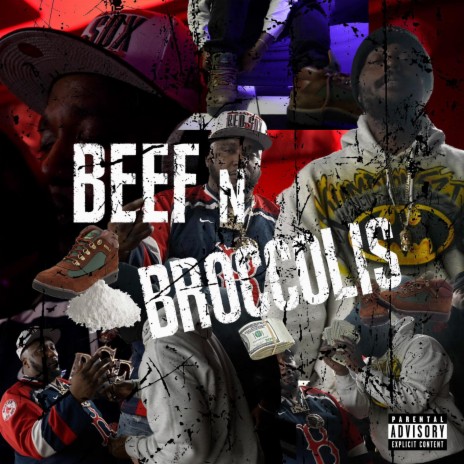 Beef N Broccolis ft. Fuego Base