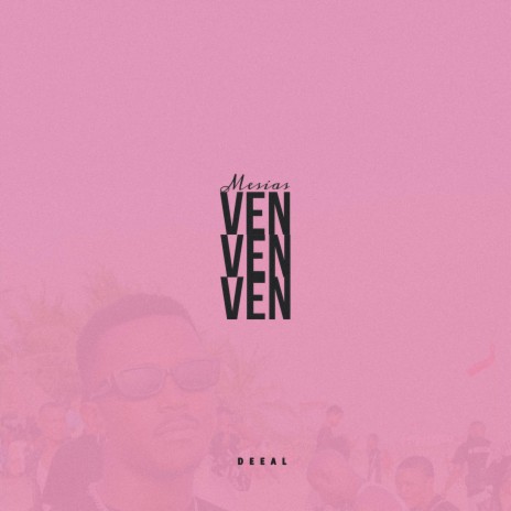 Mesias Ven Ven Ven (Amapiano remix) | Boomplay Music