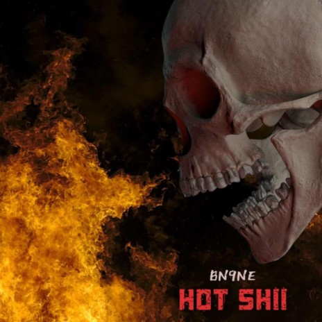 Hot Shii | Boomplay Music