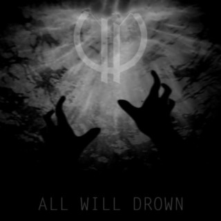 All Will Drown