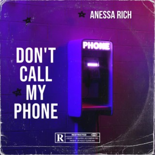 Don't Call My Phone lyrics | Boomplay Music