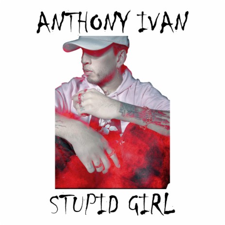 Stupid Girl | Boomplay Music