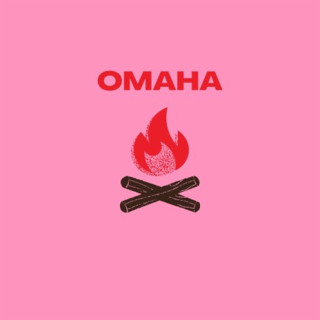 OMAHA | Boomplay Music