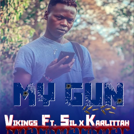 My Gun ft. Sil & Karlittah | Boomplay Music