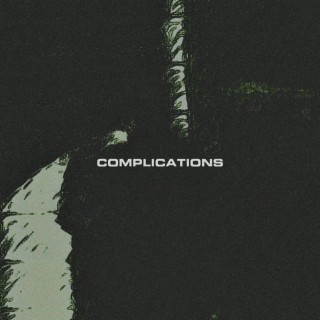 COMPLICATIONS