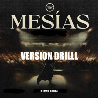 EL MESÍAS (Version Drill)