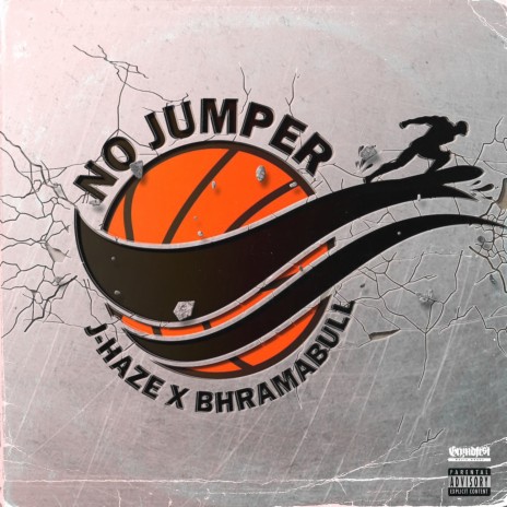 No Jumper ft. BhramaBull