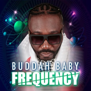 Buddah Baby Frequency