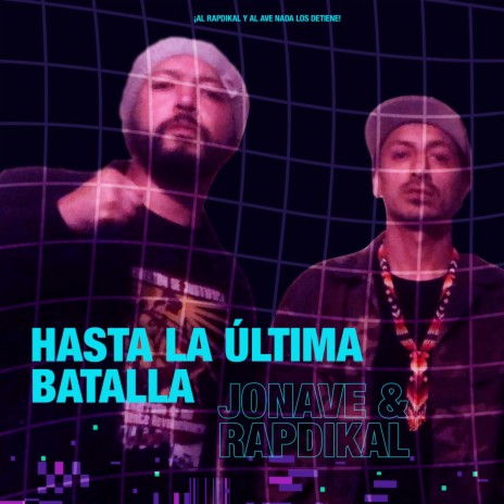 Hasta la última batalla ft. Jonave