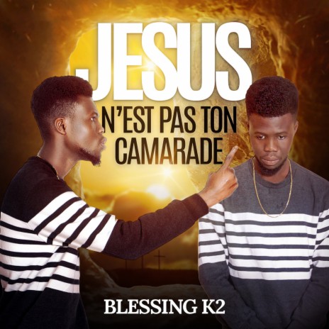 JESUS N'EST PAS TON CAMARADE | Boomplay Music