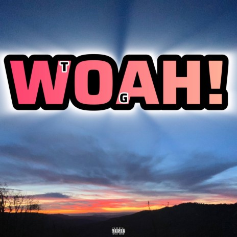 WOAH! | Boomplay Music