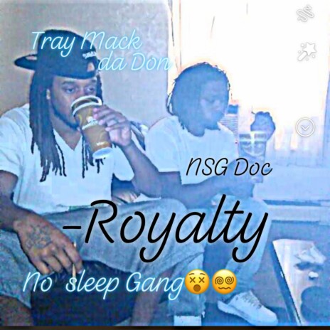 Royalty ft. NSG DOC | Boomplay Music