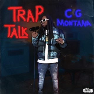 Trap Talk: The Mixtape