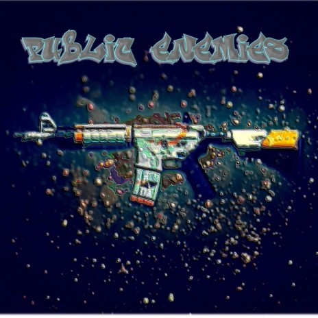 PUBLIC ENEMIES ft. ILLMAC | Boomplay Music