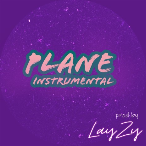 Plane (Instrumental) | Boomplay Music