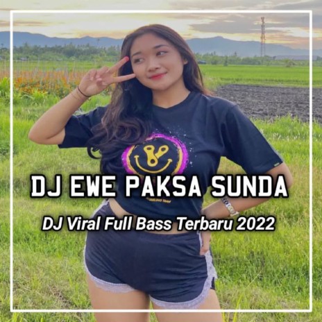 DJ Ewe Paksa - Aing Boga Baby Da Budak Bageur - Inst | Boomplay Music