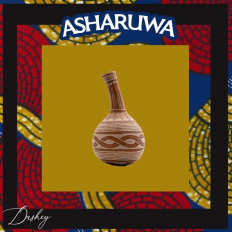 Asharuwa | Boomplay Music