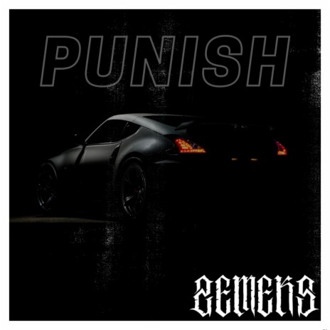 Punish | Boomplay Music