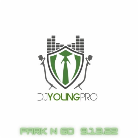 Park N Go 9.13.22 | Boomplay Music