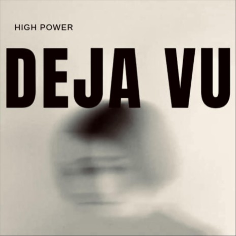 Deja Vu | Boomplay Music