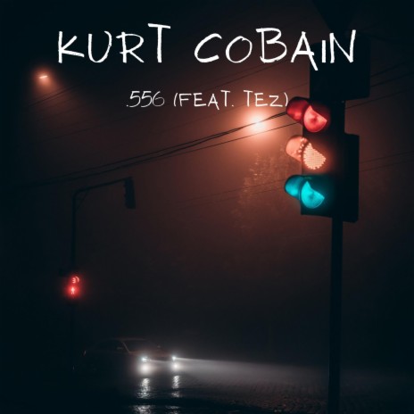 Kurt Cobain ft. Tezz | Boomplay Music