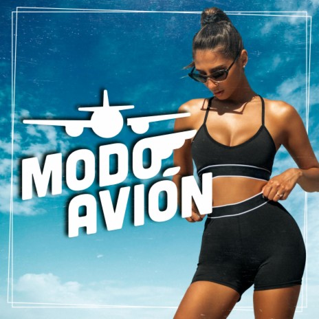 Modo Avion ft. DZY | Boomplay Music