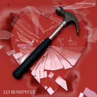 Lo Rompiste lyrics | Boomplay Music