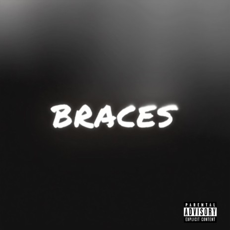 Braces